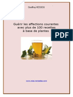 Guérir Les Affections Courantes Avec Plus 100 Recettes À Base de Plantes