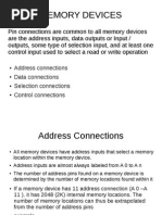 Memory Devices: Address Connections Data Connections Selection Connections Control Connections