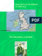 ST Patrick Was Born in Scotland in 385 A.D.: Free Powerpoints at