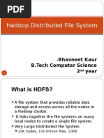 Hadoop Distributed File System: Bhavneet Kaur B.Tech Computer Science 2 Year