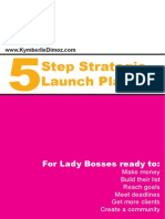Step Strategic Launch Planner.: For Lady Bosses Ready To