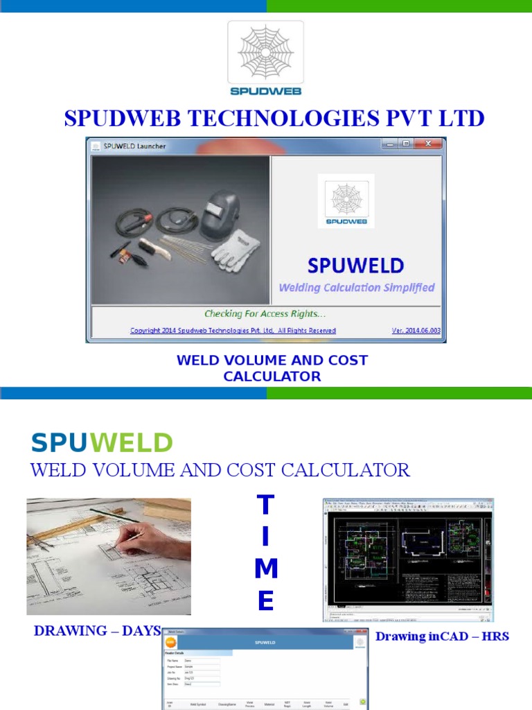 Spudweb Technologies PVT LTD: Weld Volume and Cost Calculator | PDF ...