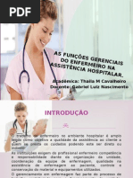 AS FUNÇÕES GERENCIAIS DO ENFERMEIRO NA ASSISTÊNCIA HOSPITALAR.