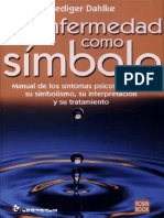 Dahlke_R.La_Enfermedad_Como_Simbolo (1).pdf