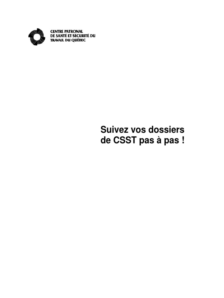 Guide Suivez Vos Dossiers CSST | PDF | Santé et sécurité au travail ...