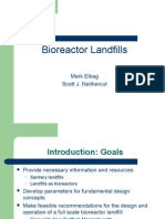 Bioreactor Landfills: Mark Elbag Scott J. Neithercut