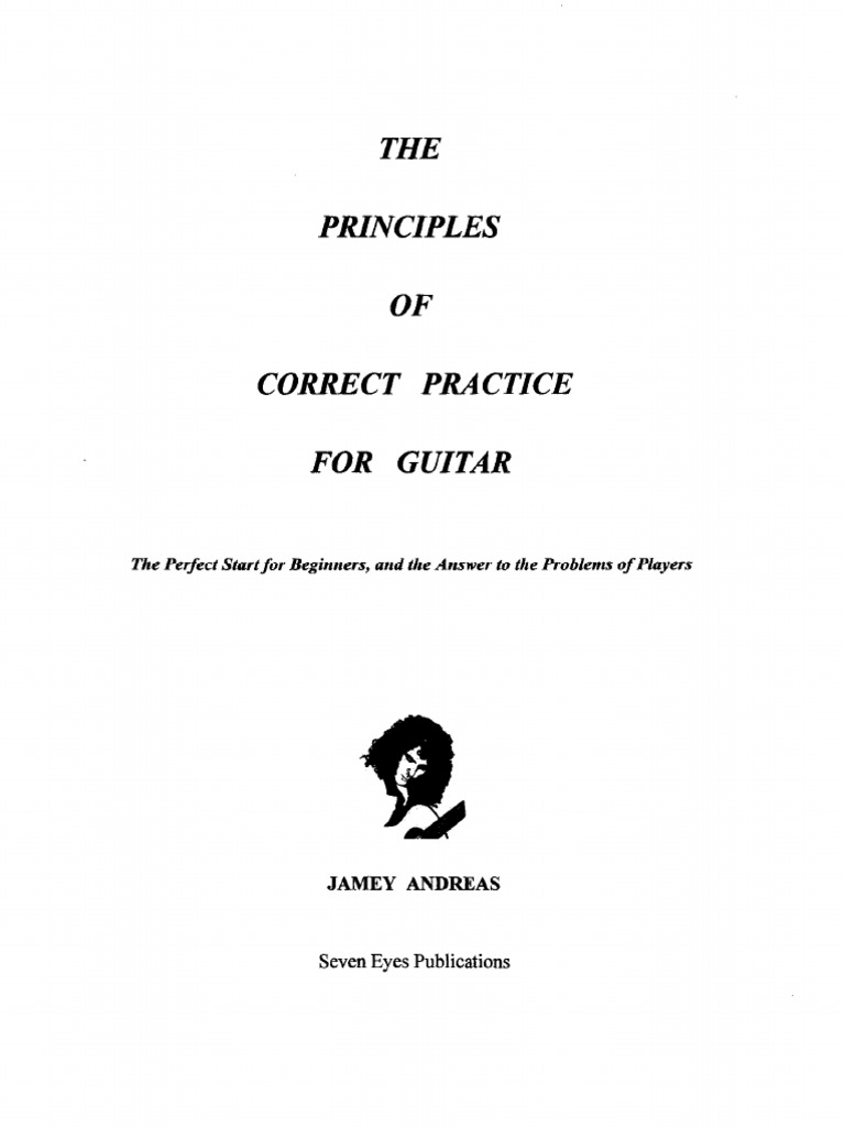 The Principles of Correct Practice For Guitar | PDF