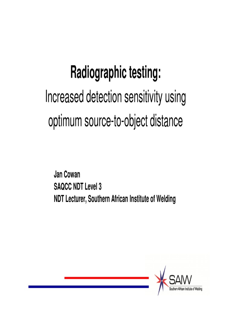 Radiographic Testing:: Increased Detection Sensitivity Using Optimum ...