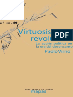 Virno, Paolo - Virtuosismo y Revolucion. La Accion Politica en La Era Del Desencanto