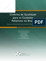 Critérios de Qualidade Para Os Cuidados Paliativos No Brasil
