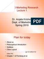 MKT 400 Marketing Research: Dr. Anjala Krishen Dept. of Marketing Spring 2010