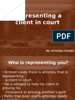 Representing A Client in Court: By: Kristijan Smoljić