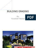 Building Grading: By: Nusaibah Roslan
