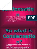 Condensation of Gas