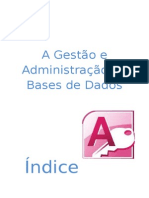 A Gestão e Administração de Bases de Dados