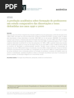 A Produção Acadêmica Sobre Formação de Professores- Um Estudo Comparativo Das Dissertações e Teses Defendidas Nos Anos 1990 e 2000