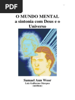 O Mundo Mental - A Sintonia Com Deus e o Universo (Psicografia Luiz Guilherme Marques - Espírito Samael Aun Weor)