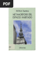 Milton Santos, Metamorfosis Del Espacio Habitado