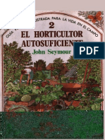 Seymour, John - El Horticultor Autosuficiente (La Vida en El Campo) (Libros en Español - Agricultura) PDF