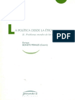 Bonete Perales, Enrique Coord. - La Politica Desde La Etica II. Problemas Morales de Las Democracias Ed. Proyecto a 1998