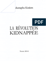 La Révolution Kidnappée - Mustapha Kraiem