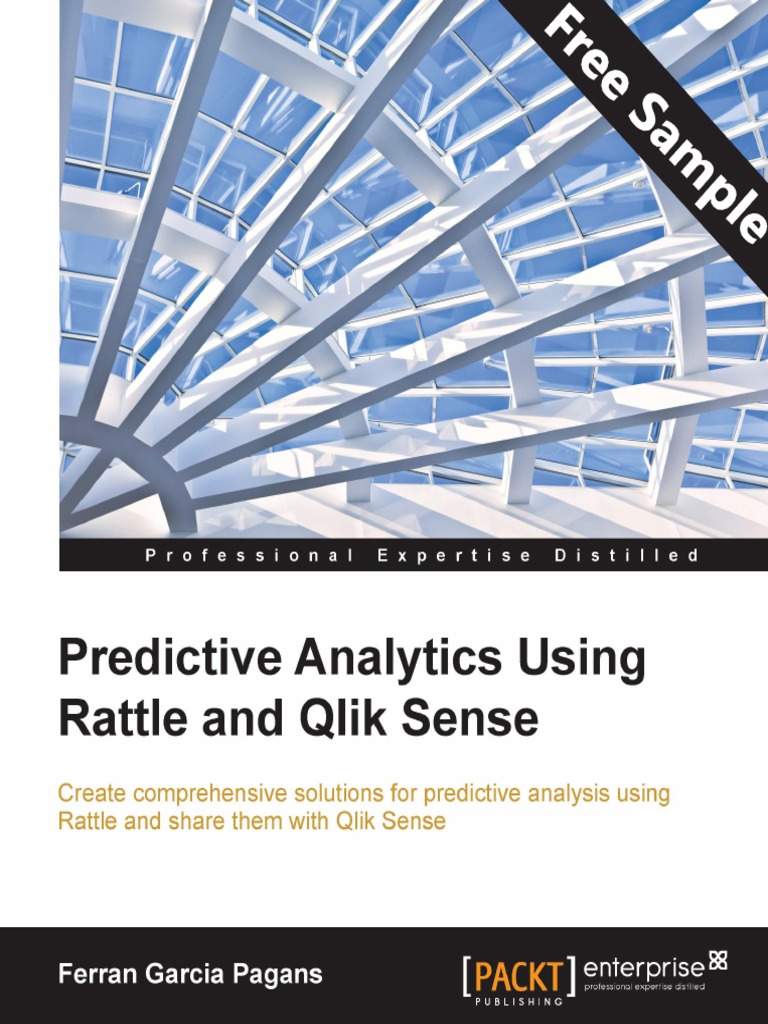 Predictive Analytics Using Rattle and Qlik Sense - Sample Chapter ...