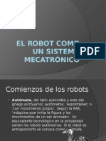 El Robot Como Un Sistema Mecatrónico