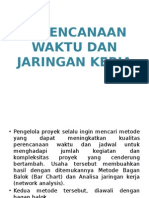 Perencanaan Waktu Dan Jaringan Kerja 1