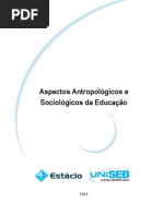 Livro Proprietário - Aspectos Antropológicos e Sociológicos Da Educação