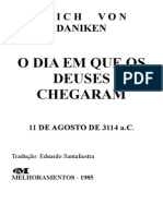 Eric-Von-Daniken-O-DIA-EM-QUE-OS-DEUSES-CHEGARAM.pdf