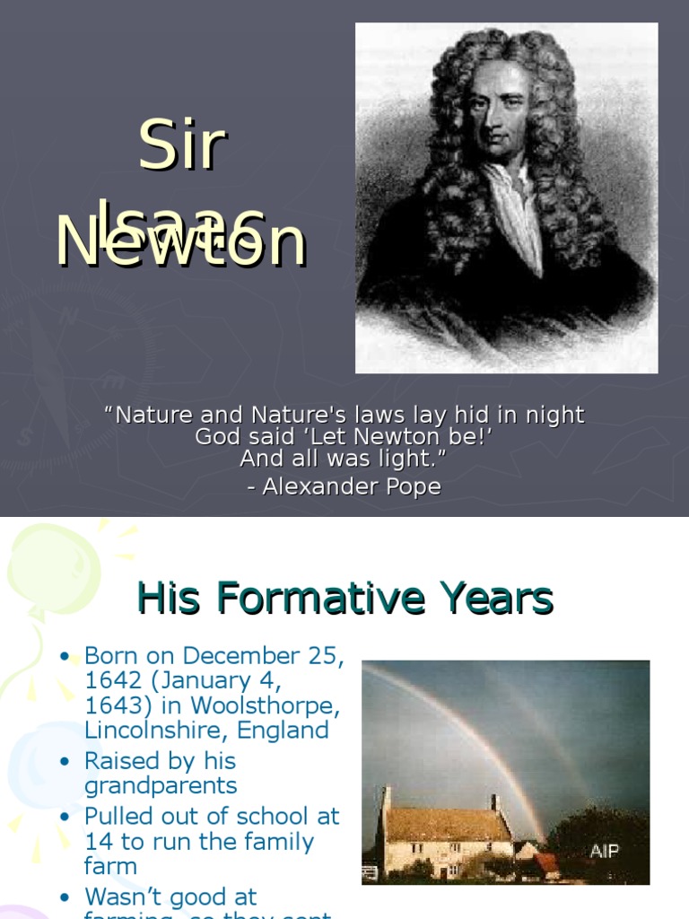 The Genius of Isaac Newton His Formative Years, Schooling