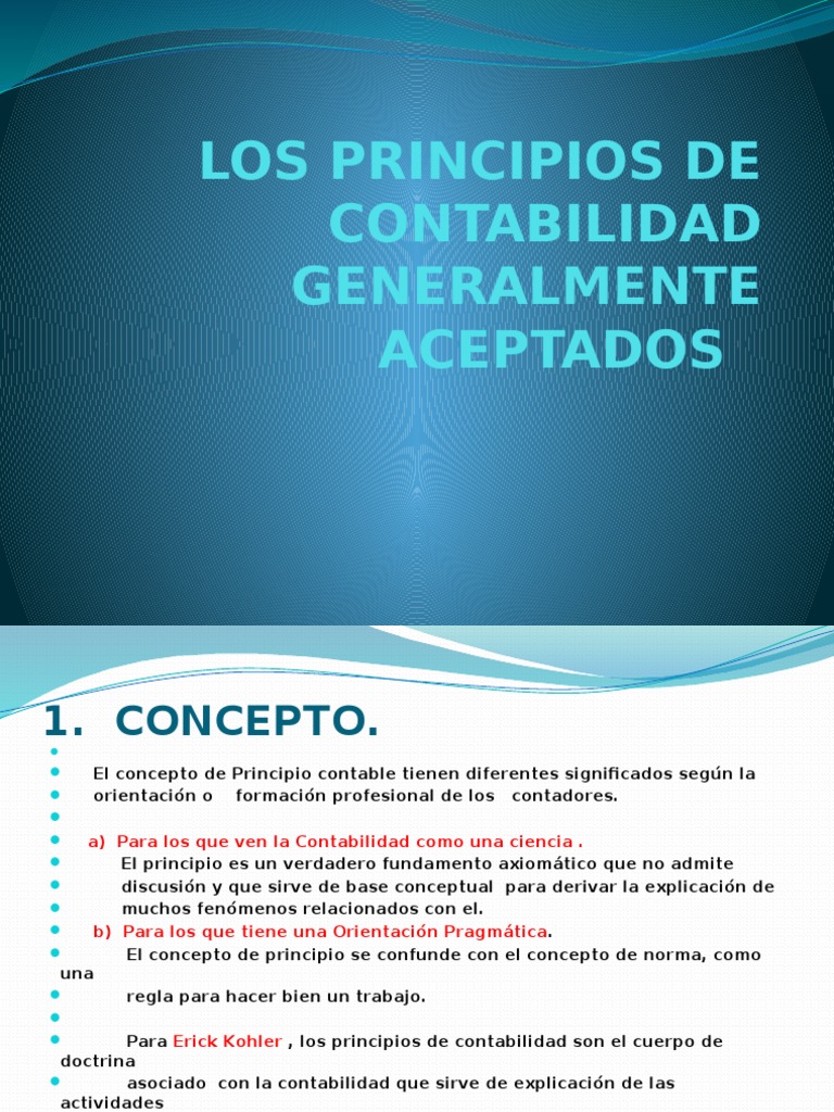 Los Principios de Contabilidad Generalmente Aceptados