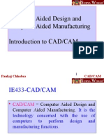 Computer Aided Design and Computer Aided Manufacturing Introduction To CAD/CAM