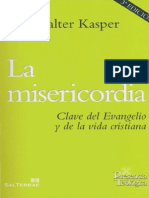 KASPER W La Misericordia Clave Del Evangelio y de La Vida Cristiana Sal Terrae 2012