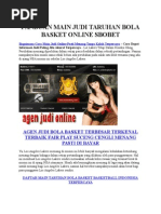 Download Panduan Main Judi Taruhan Bola Basket Online Sbobet by AsiaBetKing SN270851254 doc pdf