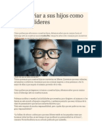 Cómo Criar A Sus Hijos Como Futuros Líderes