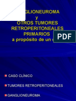 Ganglioneuroma y Otros Tumores Retroperitoneales A Propsito de