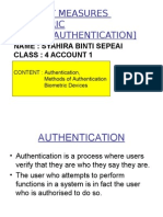 Security Measures (Biometric Devices, Authentication) : Name: Syahira Binti Sepeai Class: 4 Account 1