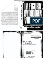 FRANCASTEL, P. - La Figura y El Lugar. El Orden Visual Del Quattrocento