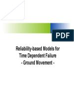 Reliability-Based Models For Time Dependent Failure - Ground Movement