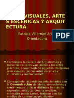 Artes Visuales, Arte S Escénicas Y Arquit Ectura