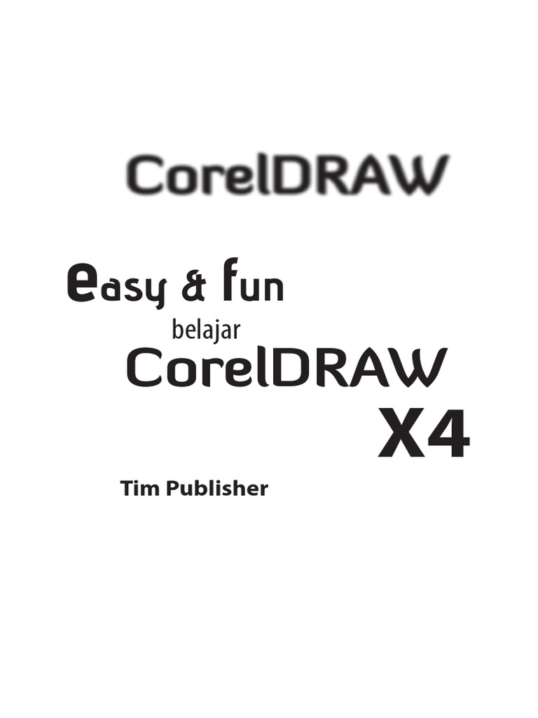 Teknik Dasar CorelDRAW X4 | PDF | Seni