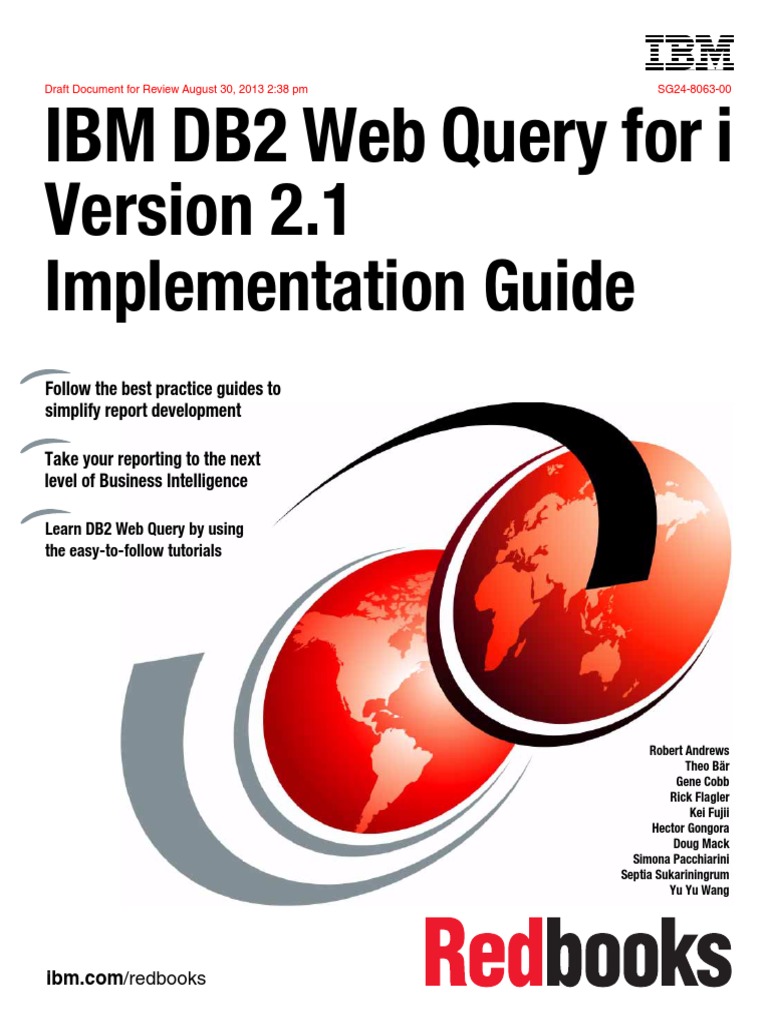 IBM i DB2 Web Query for i Version 2.1 Implementation Guide Ibm Db2