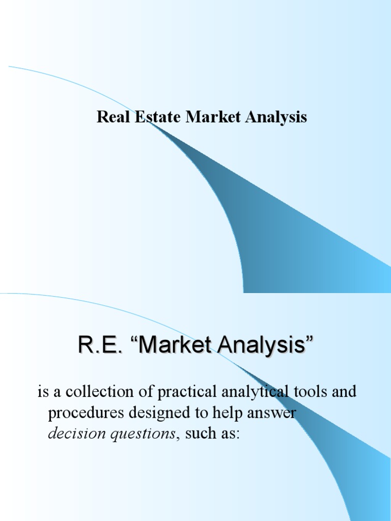 Real Estate Market Analysis Market Analysis Forecasting