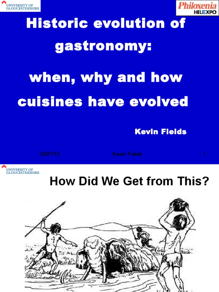 Evolution of Gastronomy Through Time | PDF | Gastronomy | Foods
