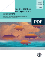 Consecuencias Del Cambio Climático Para La Pesca y La Acuicultura. Visión de Conjunto Del Estado Actual de Los Conocimientos Cientíﬁcos (FAO Documento Tecnico de Pesca y Acuicultura)