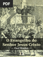 O Evangelho do Senhor Jesus Cristo por Paul David Washer
