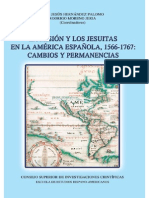 La Misión y Los Jesuitas en La América Española (1566-1767), Cambios y Permanencias - JJ Hernández Palomo, R Moreno Jeria (Coords)