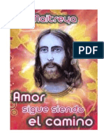 MAITREYA, Lord - El Amor Sigue Siendo El Camino