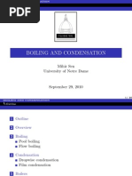 Boiling and Condensation: Mihir Sen University of Notre Dame